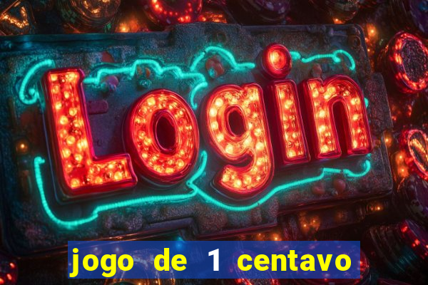 jogo de 1 centavo estrela bet